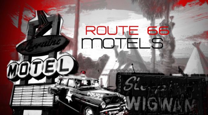 Hotels/ Motels an der Route 66